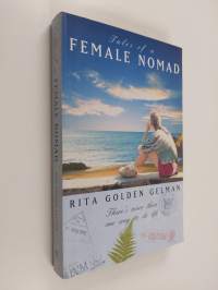 Tales of a Female Nomad - There&#039;s More Than One Way to Do Life