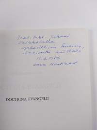 Doctrina evangelii : Luterilainen oppikäsitys ja sen tulkinta (signeerattu)