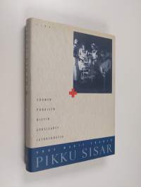Pikku sisar : Suomen Punaisen Ristin apusisaret jatkosodassa
