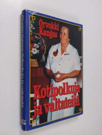 Kotipolkuja ja valtateitä