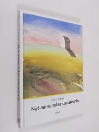 Nyt aamu tulee useammin