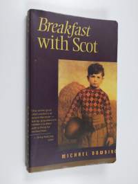 Breakfast with Scot : novel