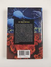 At War Within - The Double-edged Sword of Immunity
