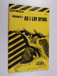 CliffsNotes on Faulkner&#039;s As I Lay Dying