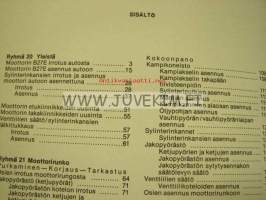 Volvo Huoltokäsikirja osa 2 (paitsi ryhmät 23, 24, 27) Korjaus ja huolto Moottori B 27 -korjaamokirjasarjan osa