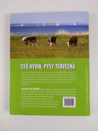 Syö hyvin, pysy terveenä : joka kodin ravitsemusopas