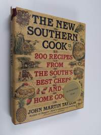 The New Southern Cook - Two Hundred Recipes from the South&#039;s Best Chefs and Home Cooks (signeerattu)