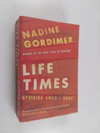 Life Times - Stories 1952-2007