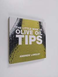 The Little Book of Olive Oil Tips