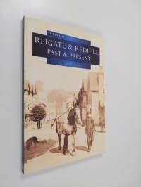Reigate and Redhill Past and Present