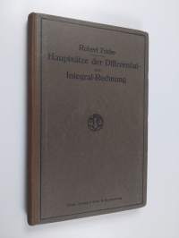 Hauptsätze der differential- und integralrechnung - als leitfaden zum gebrauch bei vorlesungen