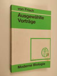 Ausgewählte Vorträge 1911-1969 : mit Anmerkungen und Zusätzen