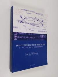 Renormalization methods : a guide for beginners