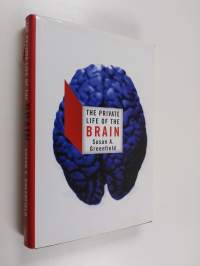 The private life of the brain