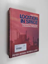 Location in space : theoretical perspectives in economic geography