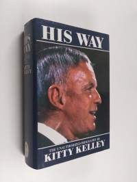 His Way - The Unauthorised Biography of Frank Sinatra