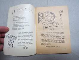 Päivän piloja  - Pientä politiikka - Pakinan pätkiä 1948 -vaalivuoden ja -kamppailun tukemiseksi julkaistu oikeistopuolen pila- ja pilapiirroskirja