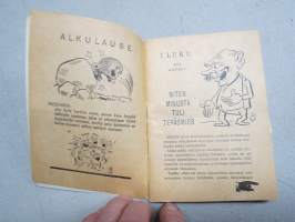 Päivän piloja  - Pientä politiikka - Pakinan pätkiä 1948 -vaalivuoden ja -kamppailun tukemiseksi julkaistu oikeistopuolen pila- ja pilapiirroskirja