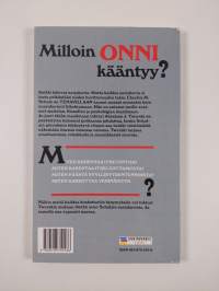 Milloin onni kääntyy