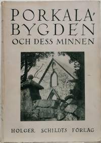 Porkala-bygden och dess minnen. (Paikallishistoria)