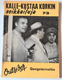 Kalle-Kustaa Korkin Seikkailuja 73	Gangsterivaltio
