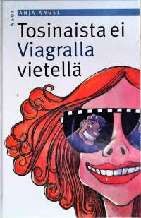 Tosinaista ei Viagralla vietellä
