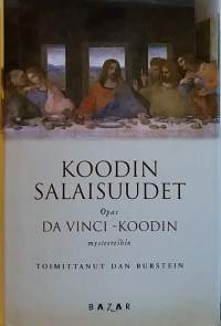 Koodin salaisuudet.  Opas Da Vinci-koodin mysteereihin. ( Kulttuurihistoria, totta vai tarua)