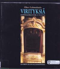 Virityksiä - Oopperaorkesteri 25 vuotta. 1988. 1.p.