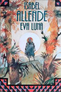 Isabel Allende : Eva Luna