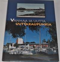 Vanhaa ja uutta Uuttakaupunkia