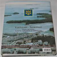 Helsingin Vuosaari Nordsjö  kaupunginosan historia, nykypäivä ja tulevaisuus