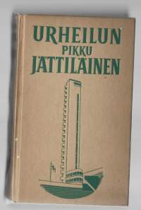 Urheilun pikku jättiläinenKirjaJukola, MarttiWSOY 1946. 2. p