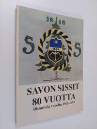 Partiolippukunta Savon Sissit 80 vuotta