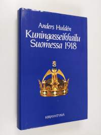 Kuningasseikkailu Suomessa 1918
