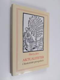 Aktualiteter i historiskt perspektiv