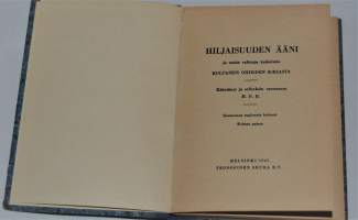 Hiljaisuuden ääni ja muita valikoituja katkelmia Kultaisten ohjeiden kirjasta