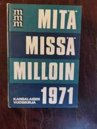 Mitä Missä Milloin 1971