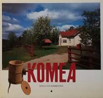 Komea kylä Itä-Hämeessä. (Paikallishistoria)