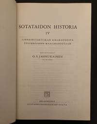 Sotataidon historia IV - Lineaaritaktiikan aikakaudesta ensimmäiseen maailmansotaan