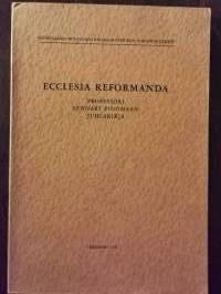 Ecclesia Reformanda. Professori Lennart Pinomaan juhlakirja