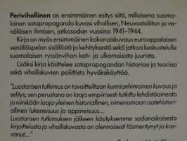 Perivihollinen - Suomen oikeistolehdistön Neuvostoliittoa koskeva viholliskuva sodassa 1941-44 : tausta ja sisältö
