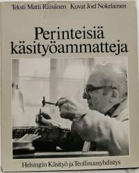 Perinteisiä käsityöammatteja. (Historia, käsityöt)