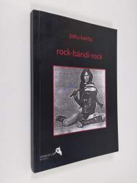 Rock-bändi-rock : pienoisromaani