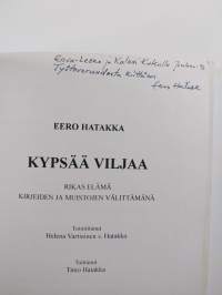 Kypsää viljaa : rikas elämä kirjeiden ja muistojen välittämänä (signeerattu, tekijän omiste)