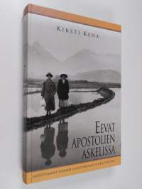 Eevat apostolien askelissa : naislähetit Suomen lähetysseuran työssä 1870-1945