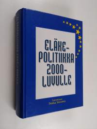 Eläkepolitiikka 2000-luvulle