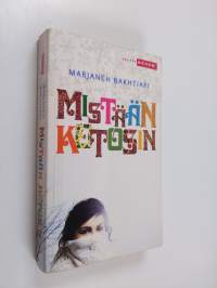 Mistään kotosin