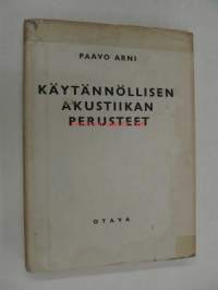 Käytännöllisen akustiikan perusteet