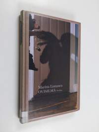 Ovisilmä : novelleja