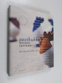 Savikukko kertoo tarinan = The ocarina tells a story
